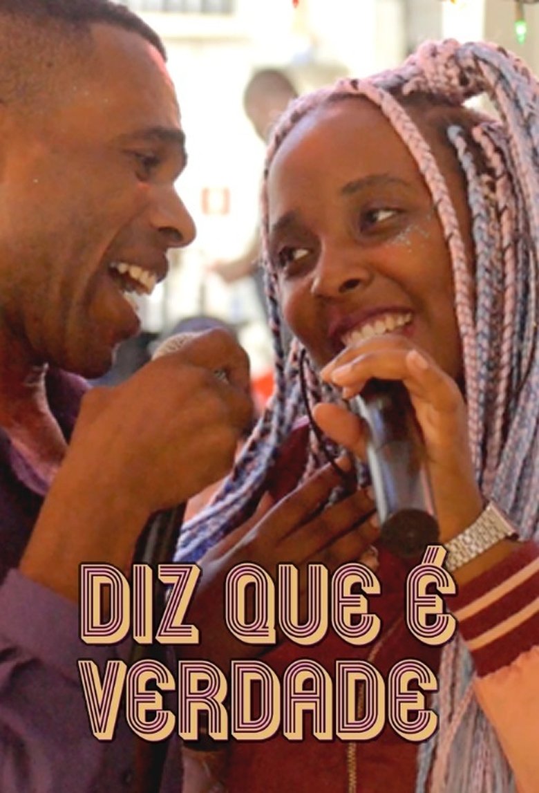 Poster of Diz Que É Verdade