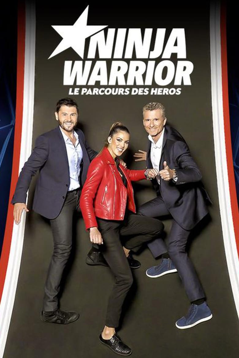 Poster of Episodes in Ninja Warrior France - Season 3 - Season 3