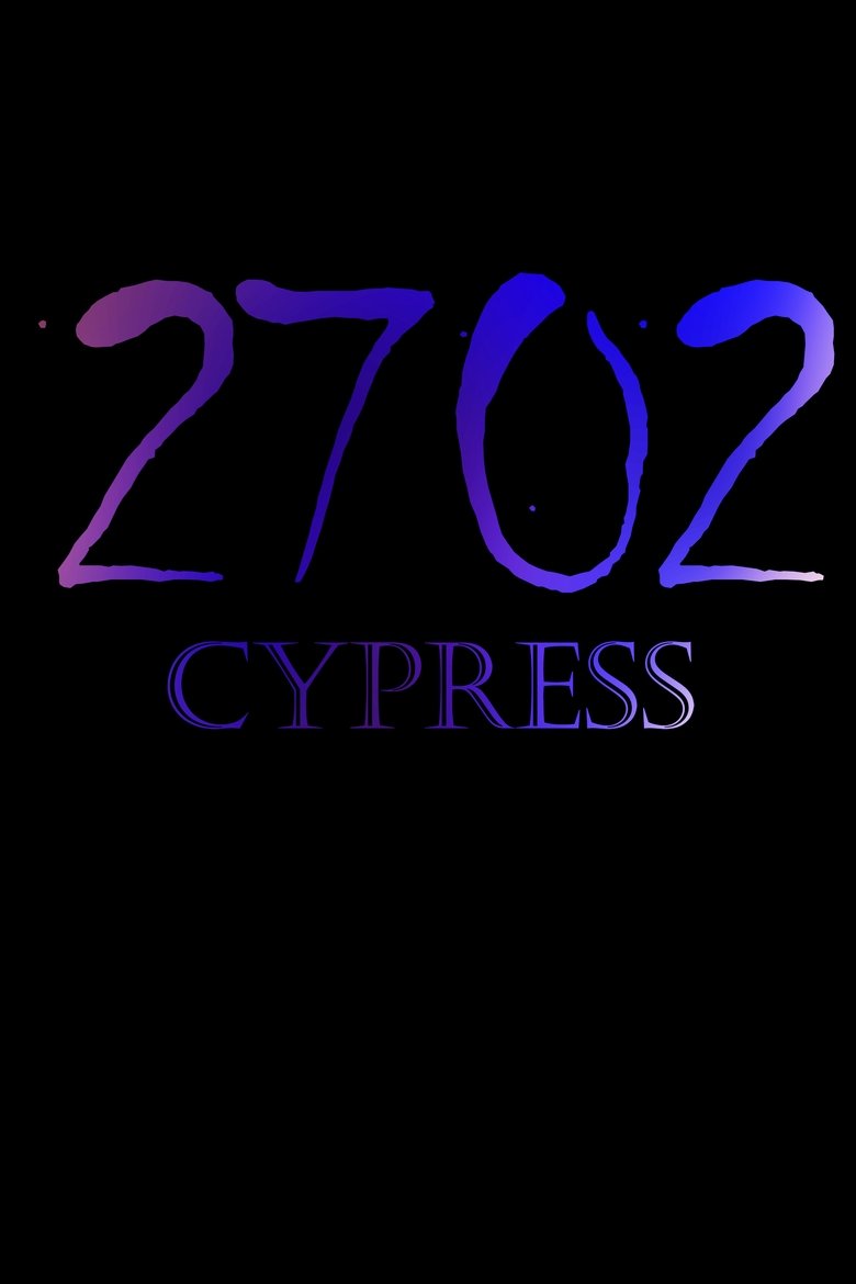 Poster of 2702 Cypress
