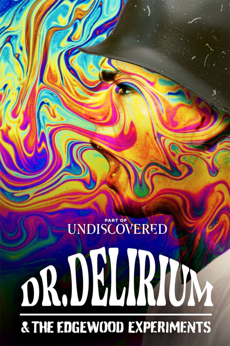 Poster of Dr. Delirium and the Edgewood Experiments