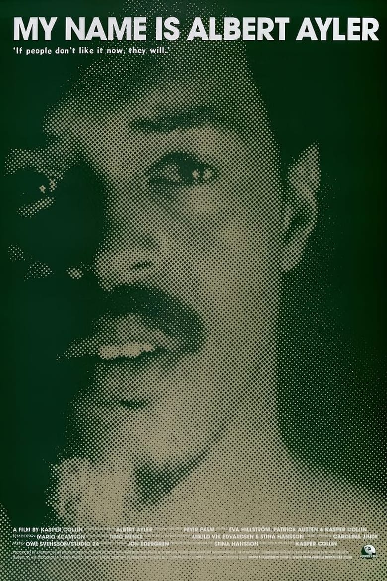 Poster of My Name Is Albert Ayler