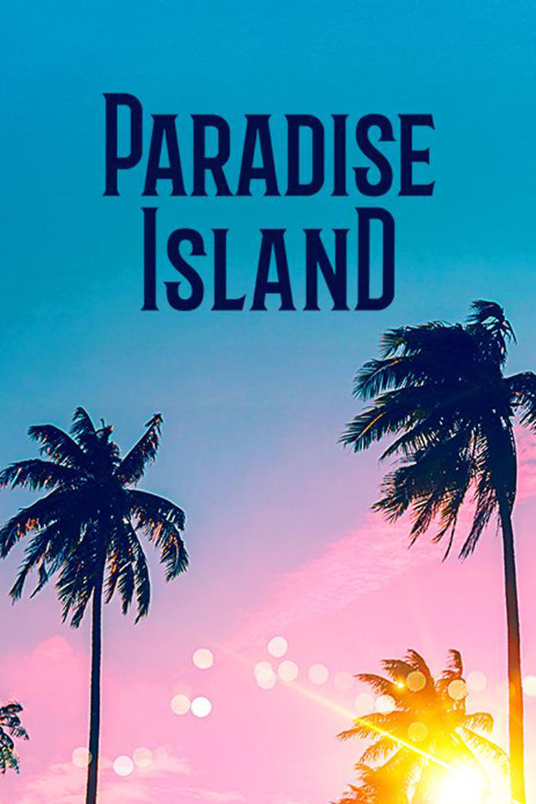 Poster of Episodes in Paradise Island - Season 1 - Season 1