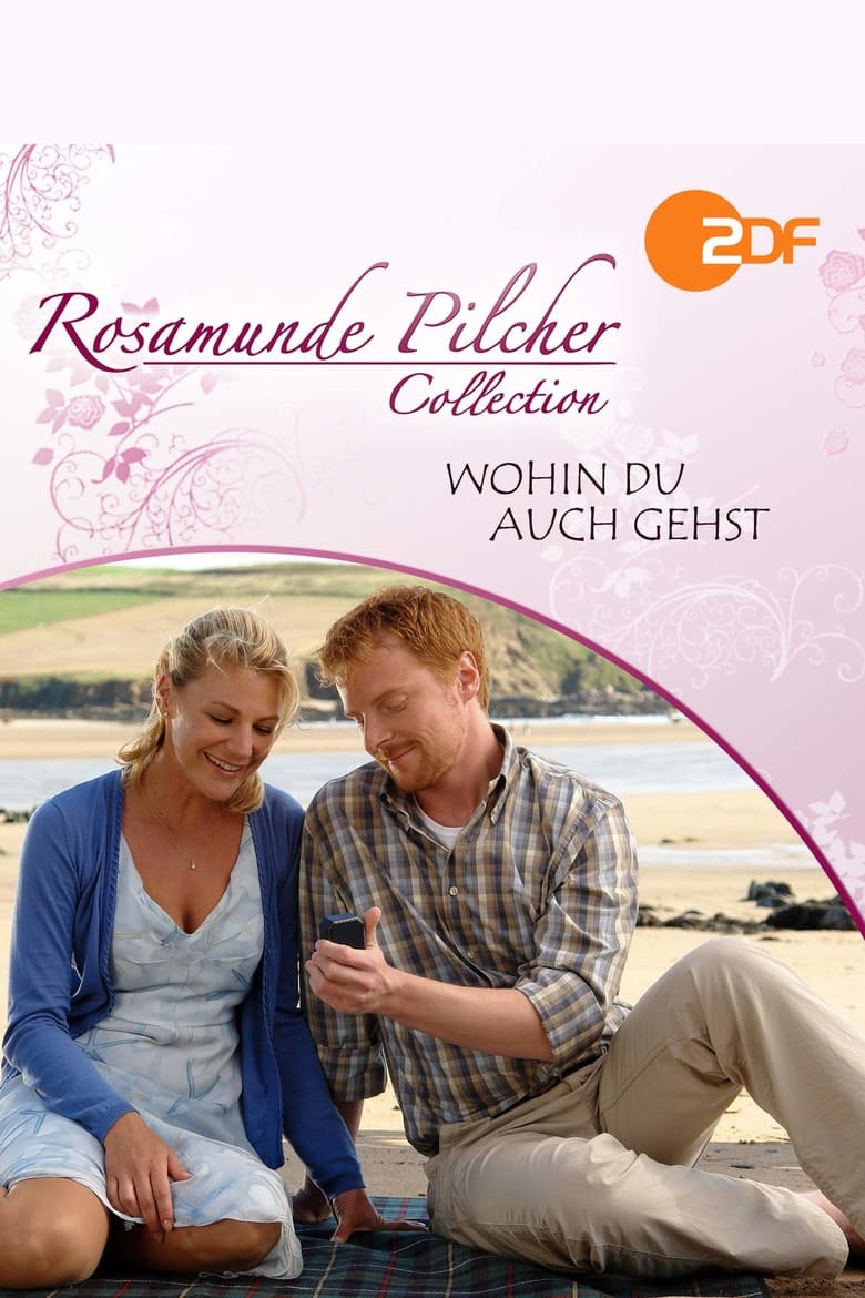 Poster of Rosamunde Pilcher: Wohin Du auch gehst