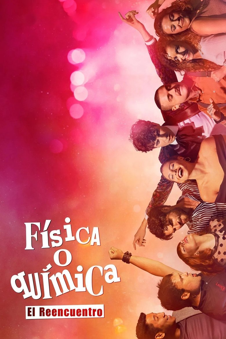 Poster of Episodes in Physics Or Chemistry  The Reunion - Season 1 - Season 1