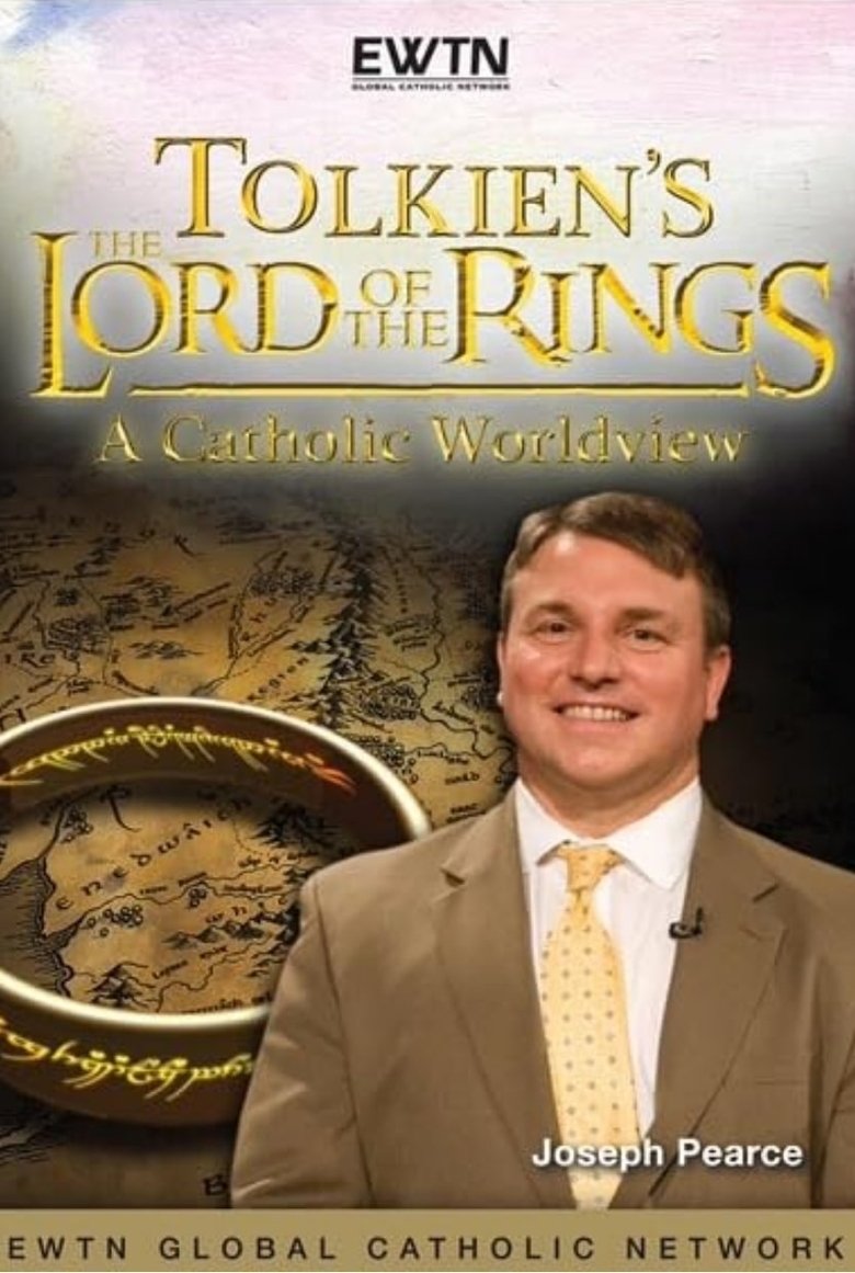Poster of Tolkien's Lord of the Rings: A Catholic Worldview