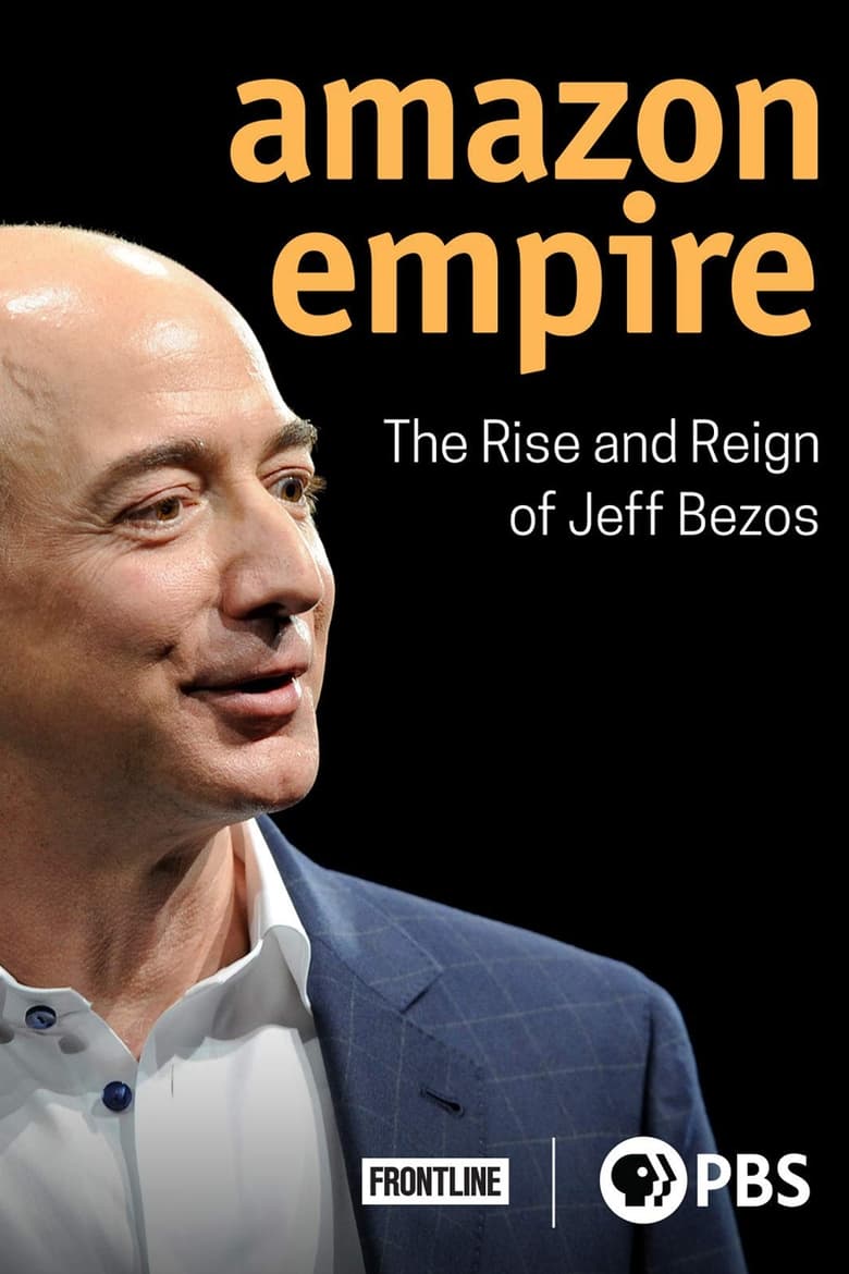 Poster of Amazon Empire: The Rise and Reign of Jeff Bezos