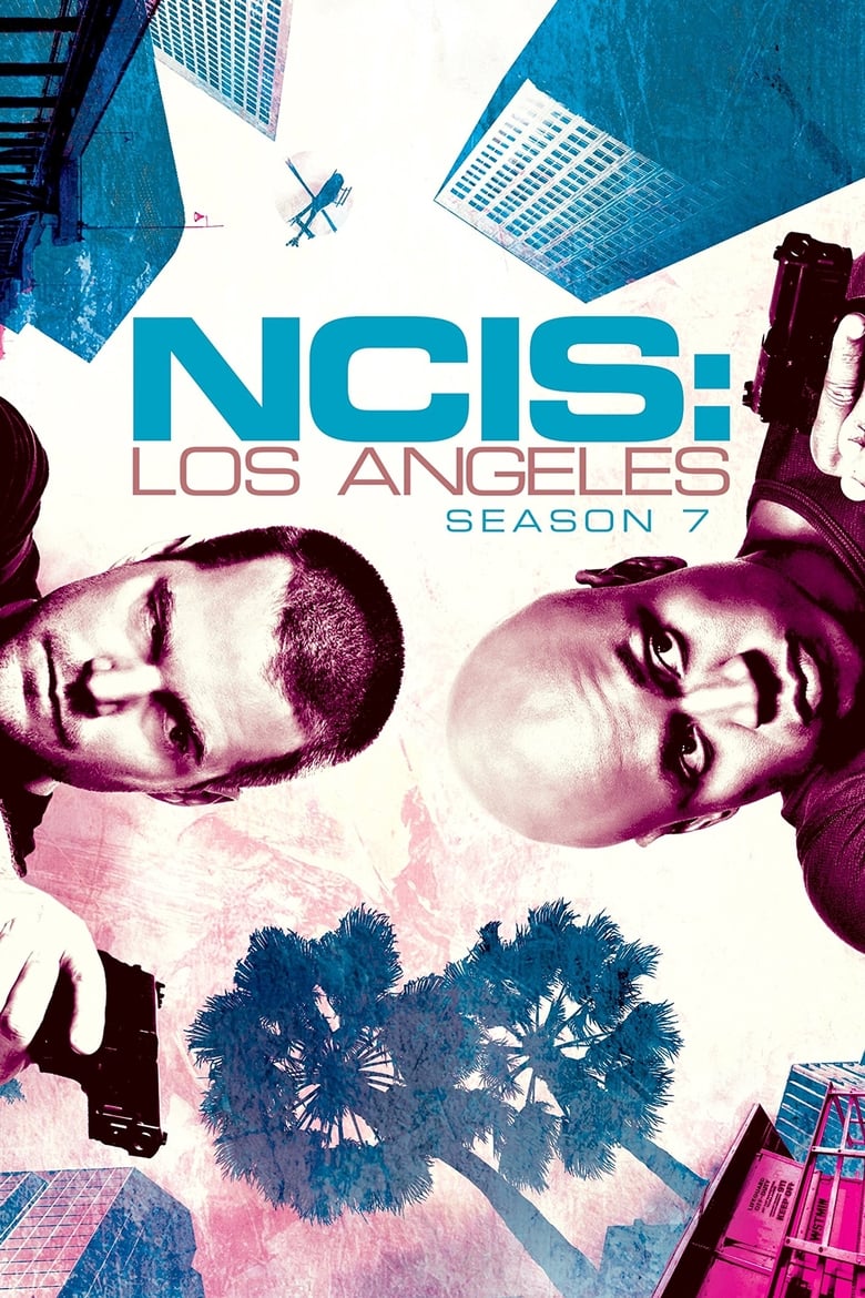 Poster of Cast and Crew in NCIS  Los Angeles - Season 7 - Episode 19 - The Seventh Child