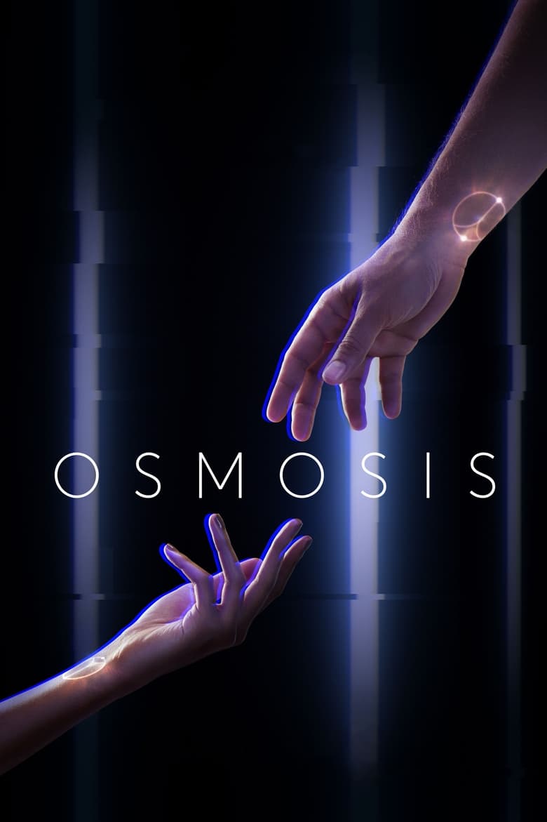 Poster of Cast and Crew in Osmosis - Season 1 - Episode 8 - Rebirth