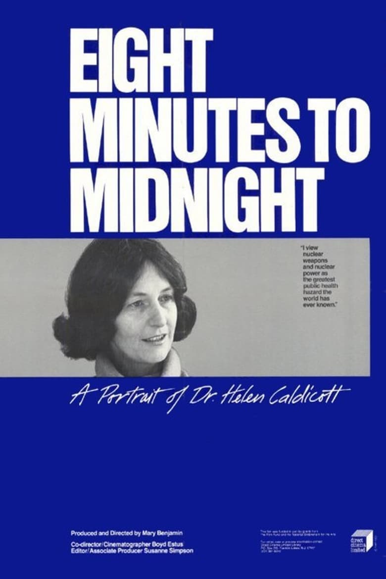 Poster of Eight Minutes to Midnight: A Portrait of Dr. Helen Caldicott