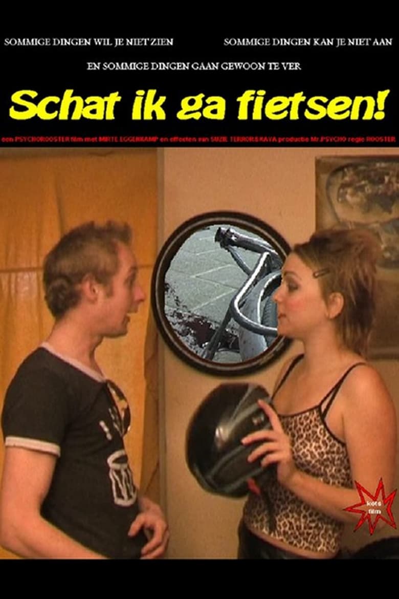 Poster of Schat, ik ga fietsen!