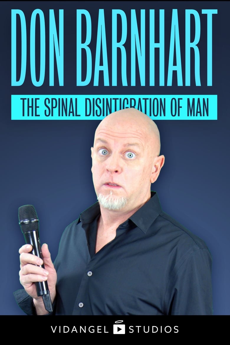 Poster of Don Barnhart: The Spinal Disintegration of Man