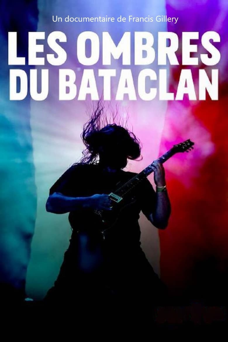 Poster of Les ombres du Bataclan