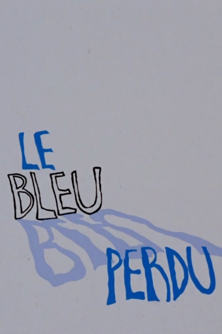 Poster of Le bleu perdu
