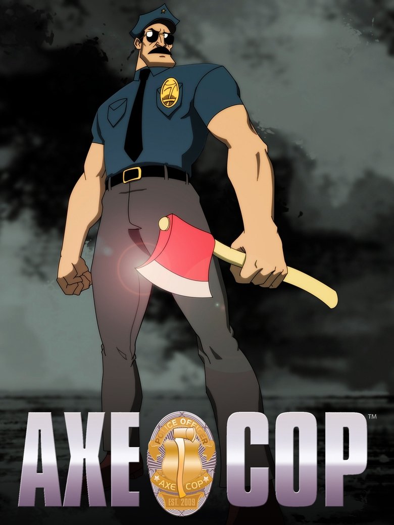 Poster of Episodes in Axe Cop - Season 1 - Season 1