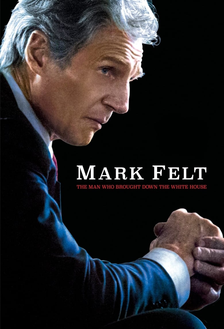 Poster of Mark Felt: The Man Who Brought Down the White House