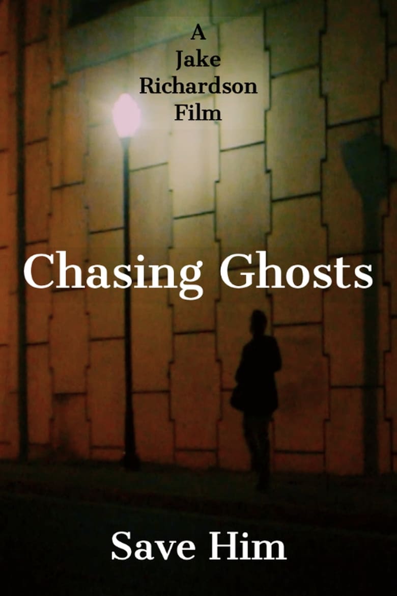 Poster of Chasing Ghosts