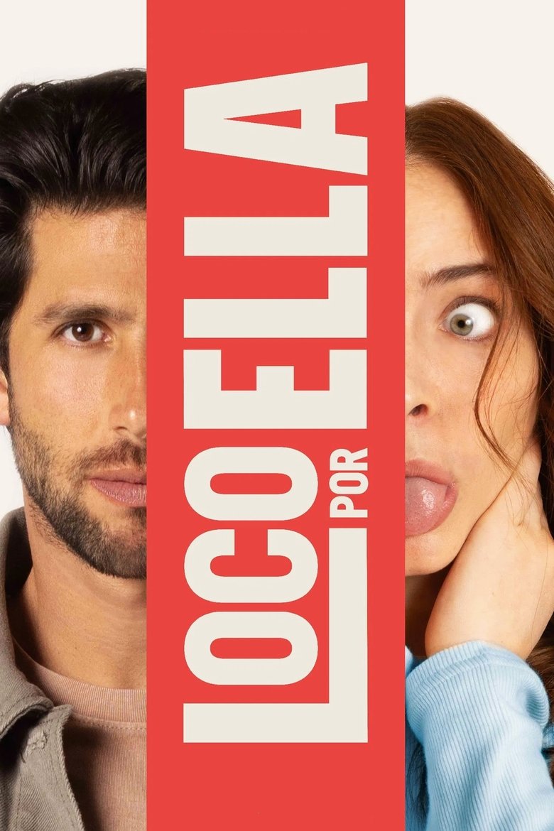 Poster of Loco Por Ella