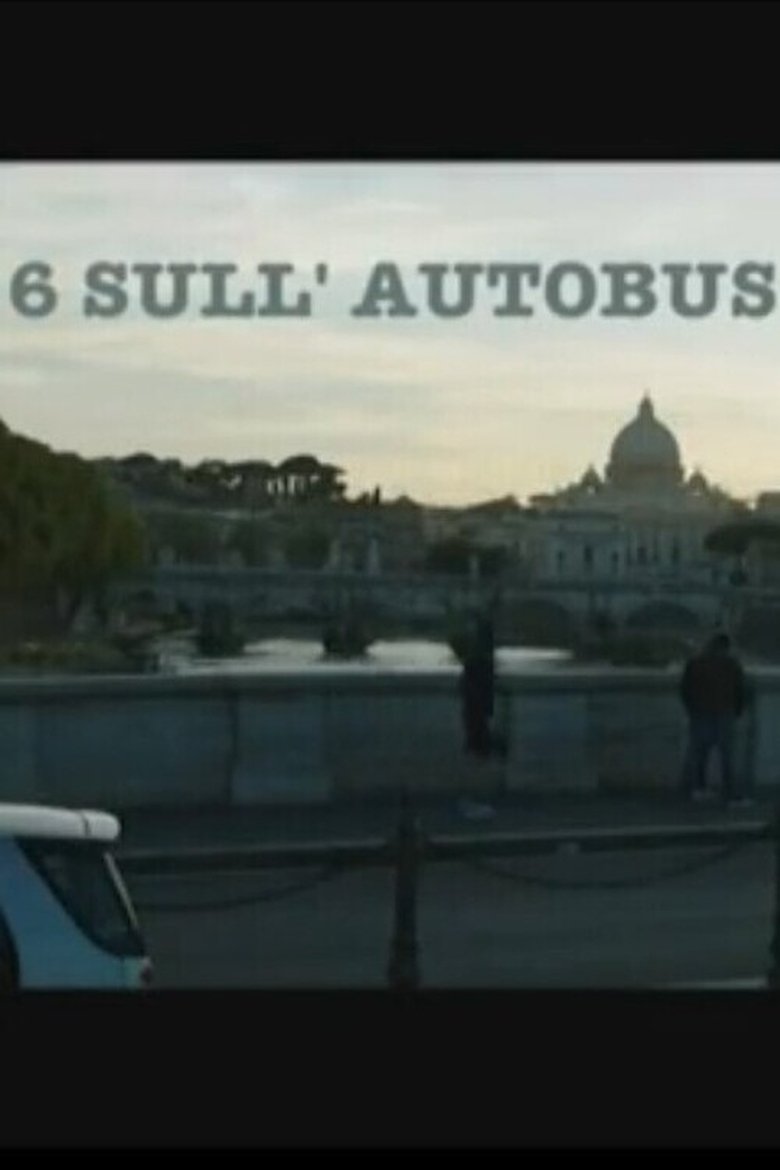 Poster of 6 sull'autobus