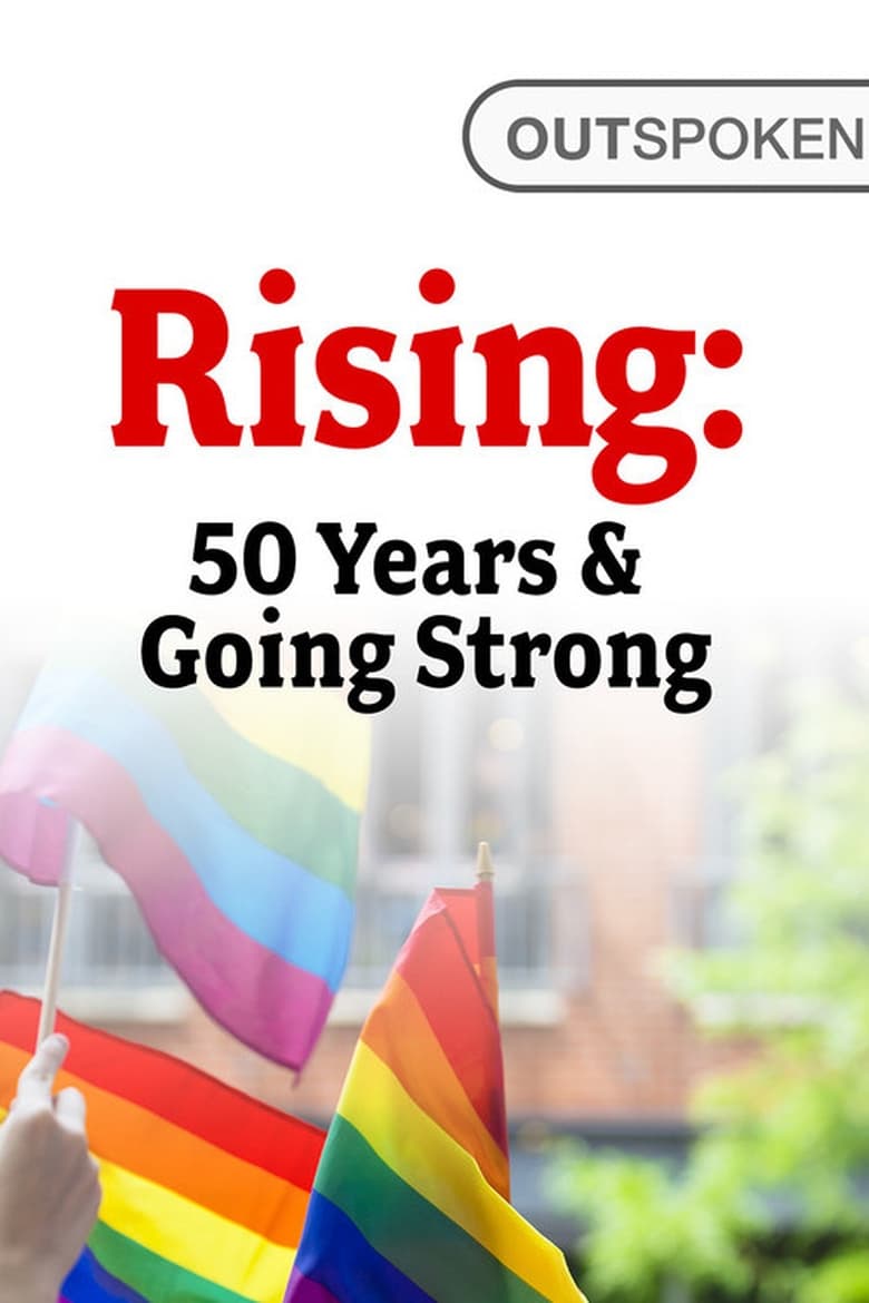 Poster of Rising: 50 Years & Going Strong