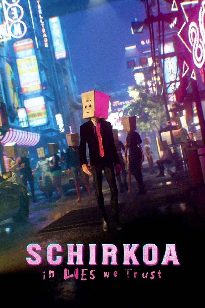 Poster of Schirkoa: In Lies We Trust