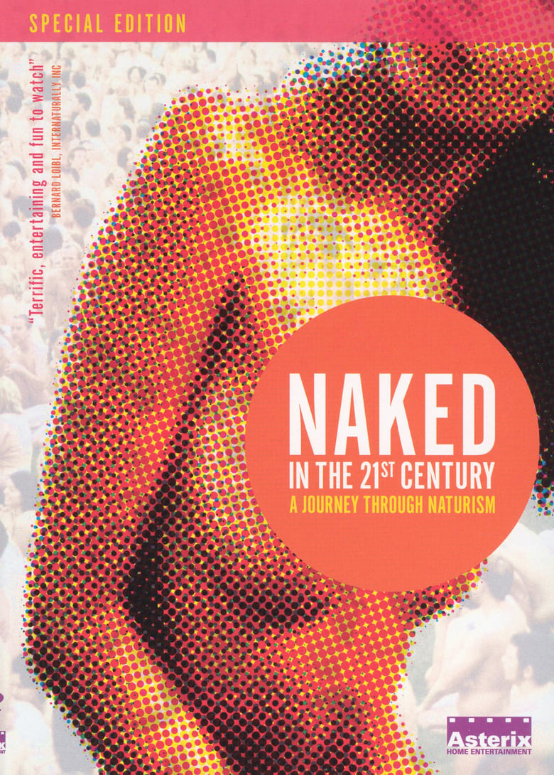 Poster of Naked in the 21st Century: A Journey Through Naturism