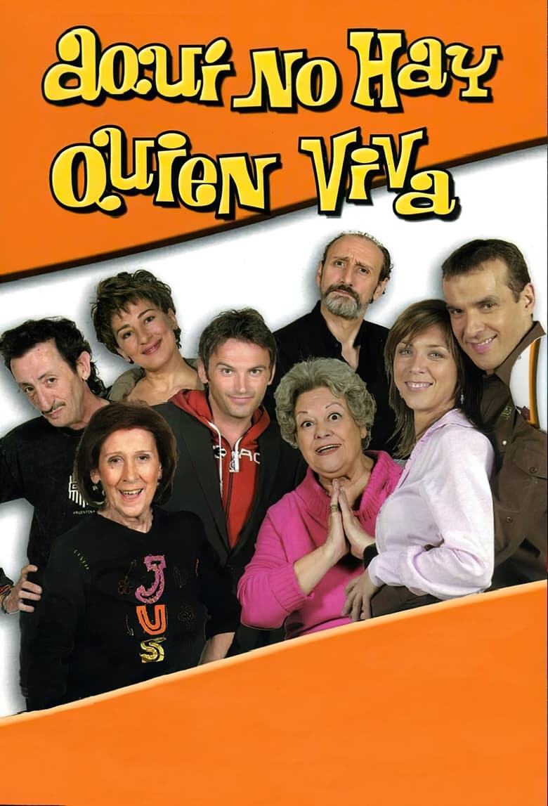 Poster of Aquí no hay quien viva