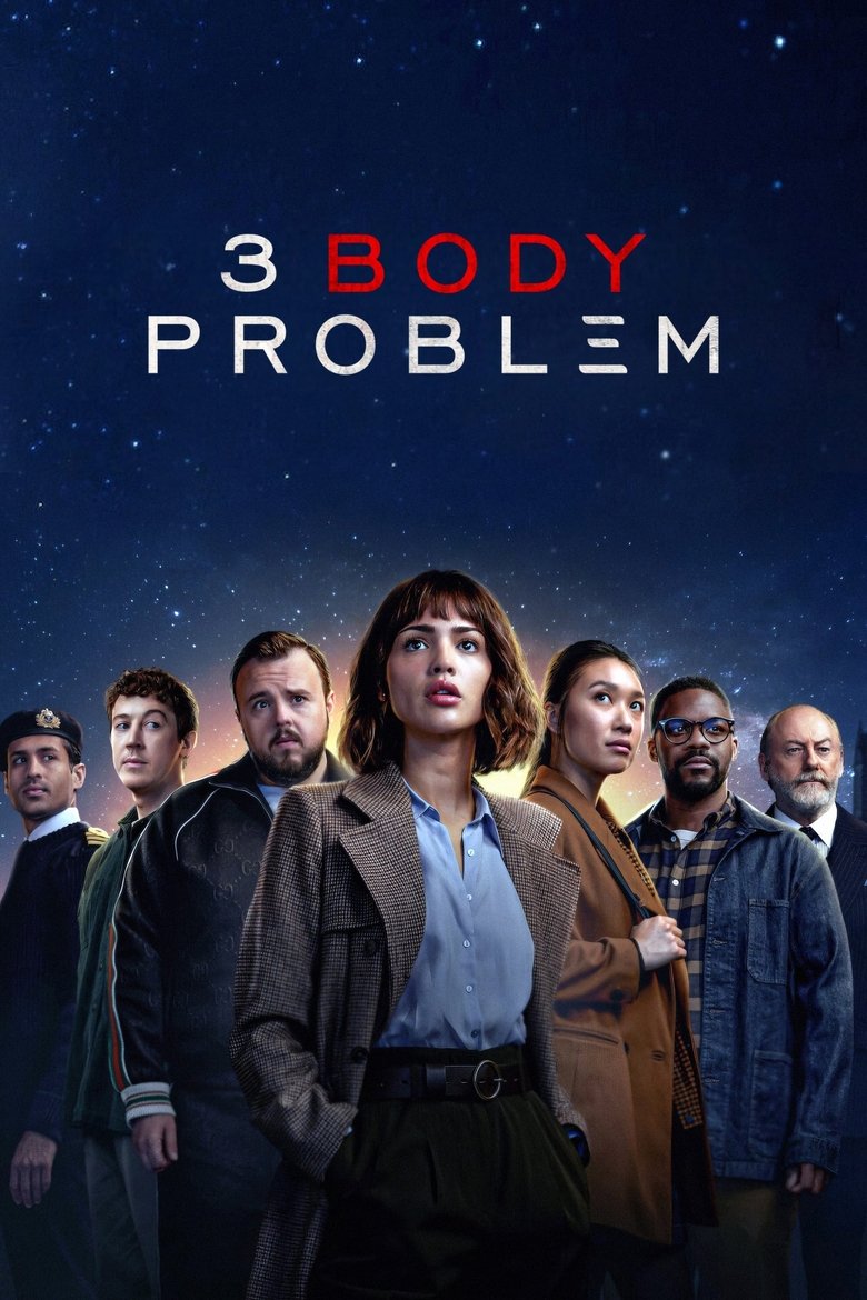 Poster of Episodes in 3 Body Problem - Season 1 - Season 1
