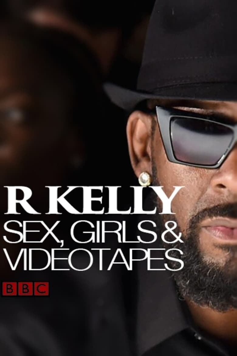 Poster of R Kelly: Sex, Girls and Videotapes