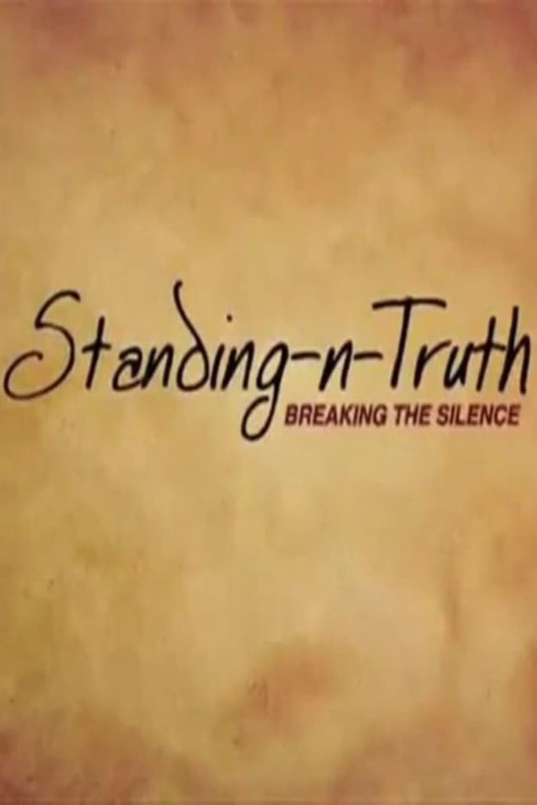 Poster of Standing-n-Truth: Breaking the Silence