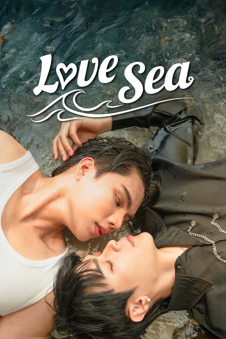 Poster of Episodes in Love Sea - Season 1 - Season 1