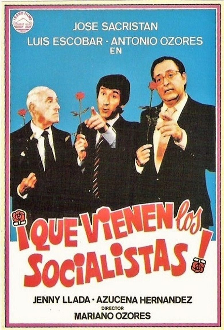 Poster of ¡Que vienen los socialistas!