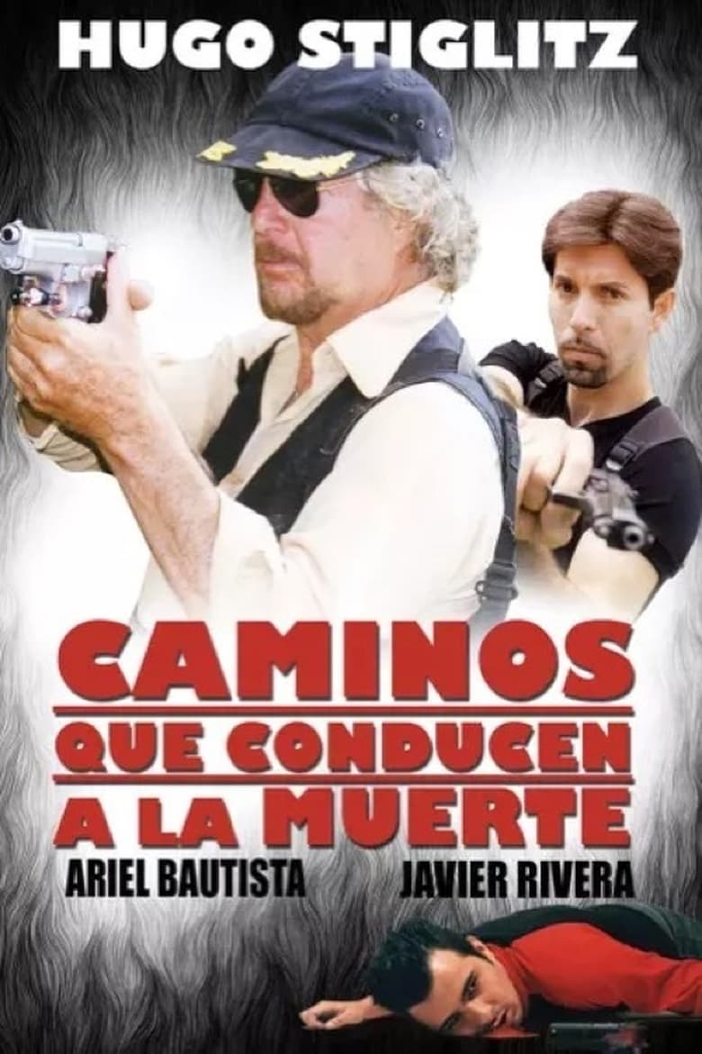 Poster of Caminos que conducen a la muerte