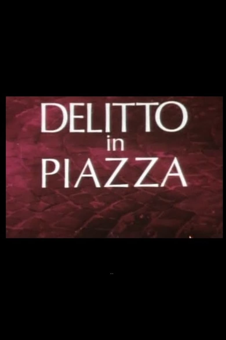 Poster of Delitto in Piazza