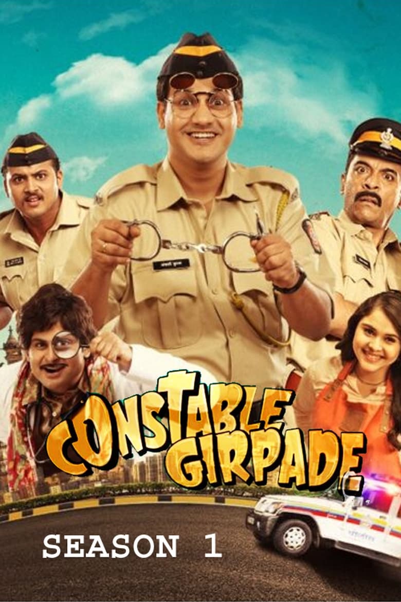 Poster of Episodes in Constable Girpade - Season 1 - Season 1