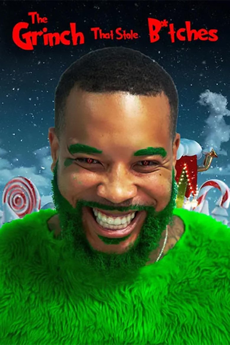 Poster of The Grinch That Stole B*tches
