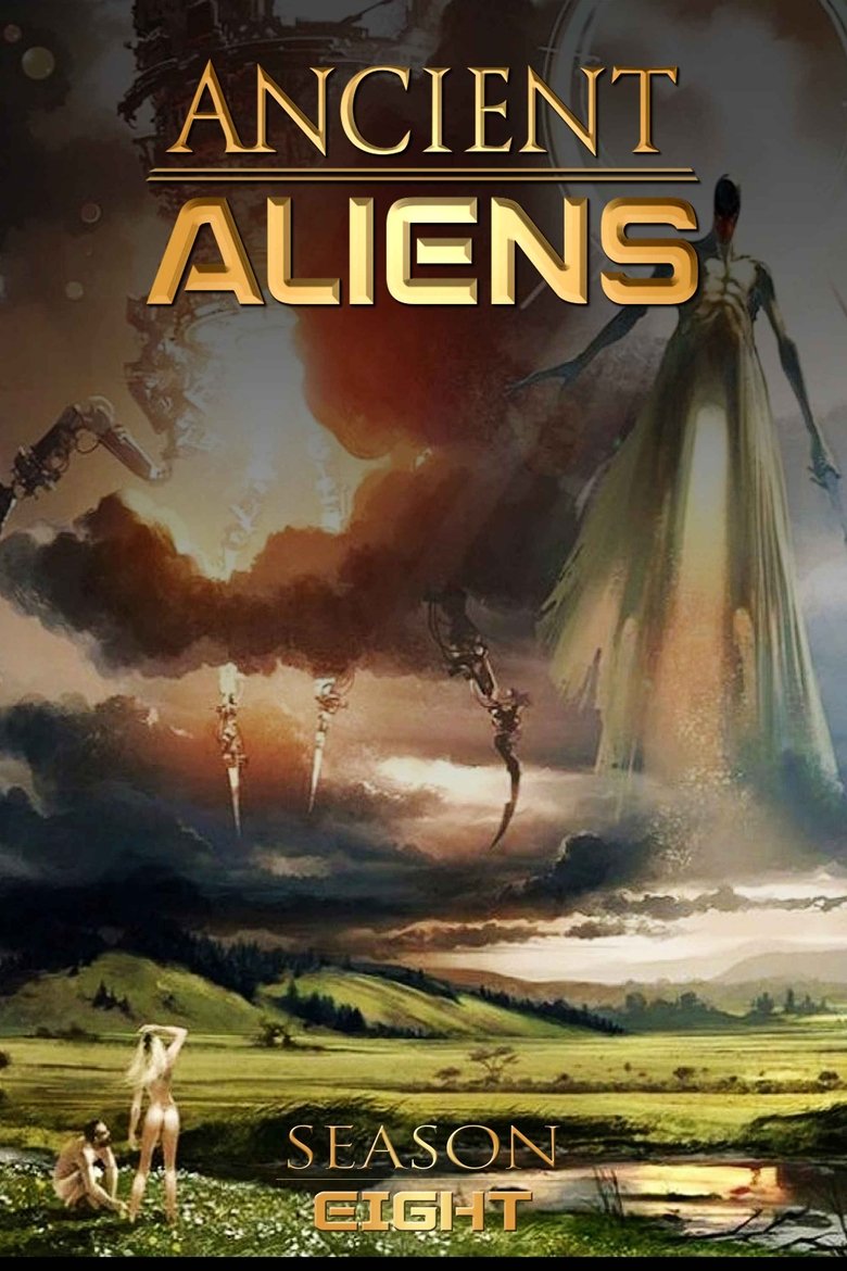Poster of Episodes in Ancient Aliens - Season 8 - Season 8
