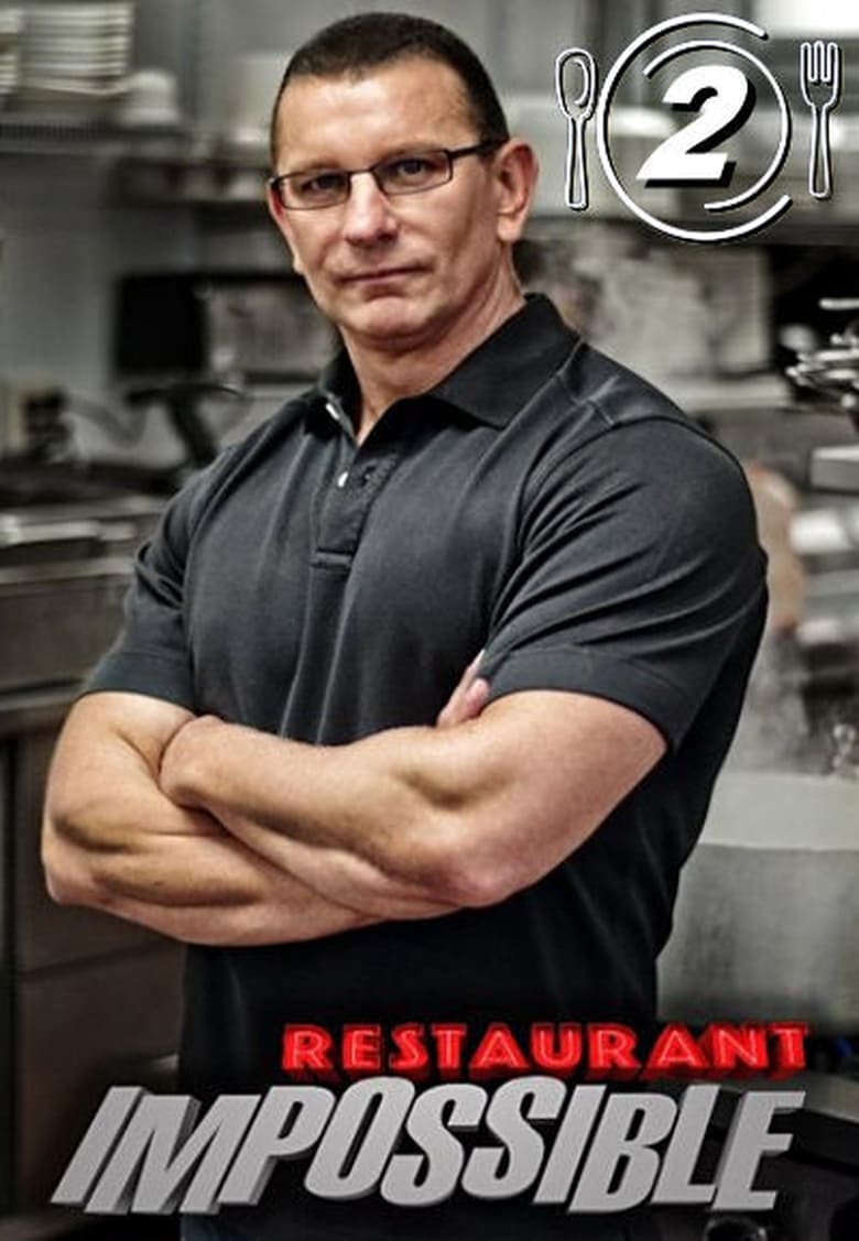 Poster of Episodes in Restaurant  Impossible - Season 2 - Season 2