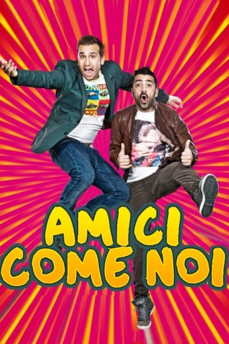 Poster of Amici come noi