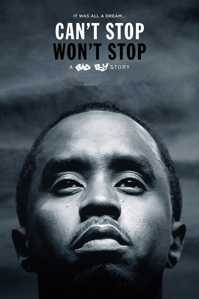 Poster of Can't Stop, Won't Stop: A Bad Boy Story