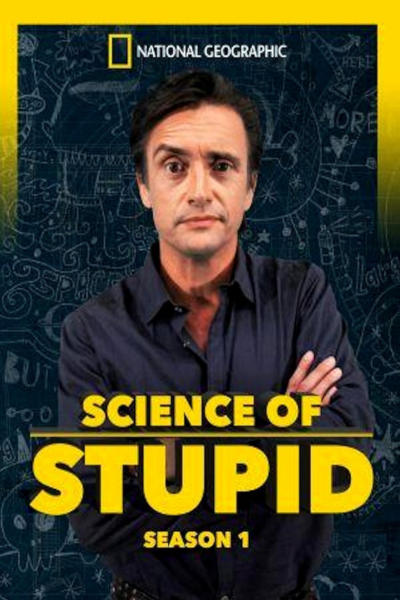 Poster of Cast and Crew in Science Of Stupid - Season 1 - Episode 8 - Learning to Fly