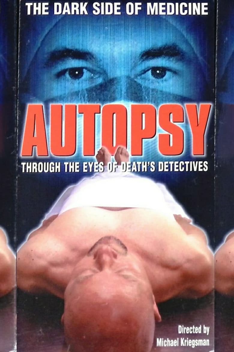 Poster of Autopsy: Through the Eyes of Death's Detectives