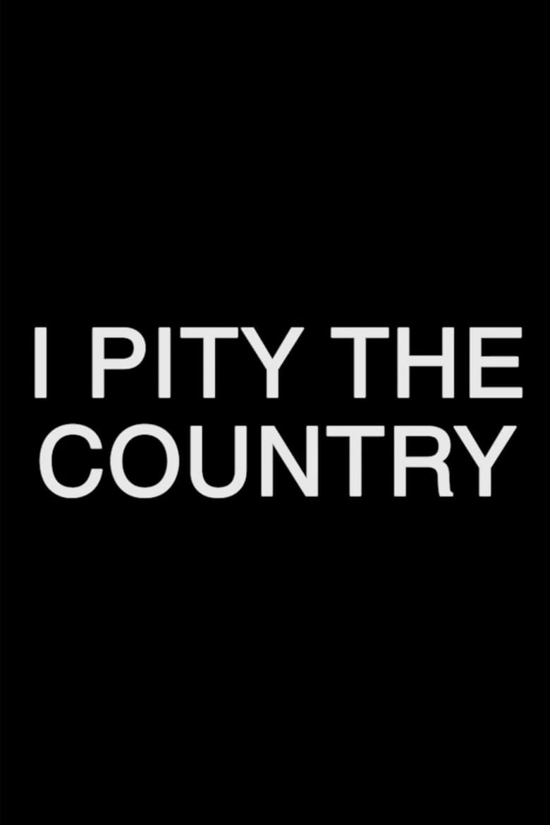 Poster of I Pity The Country