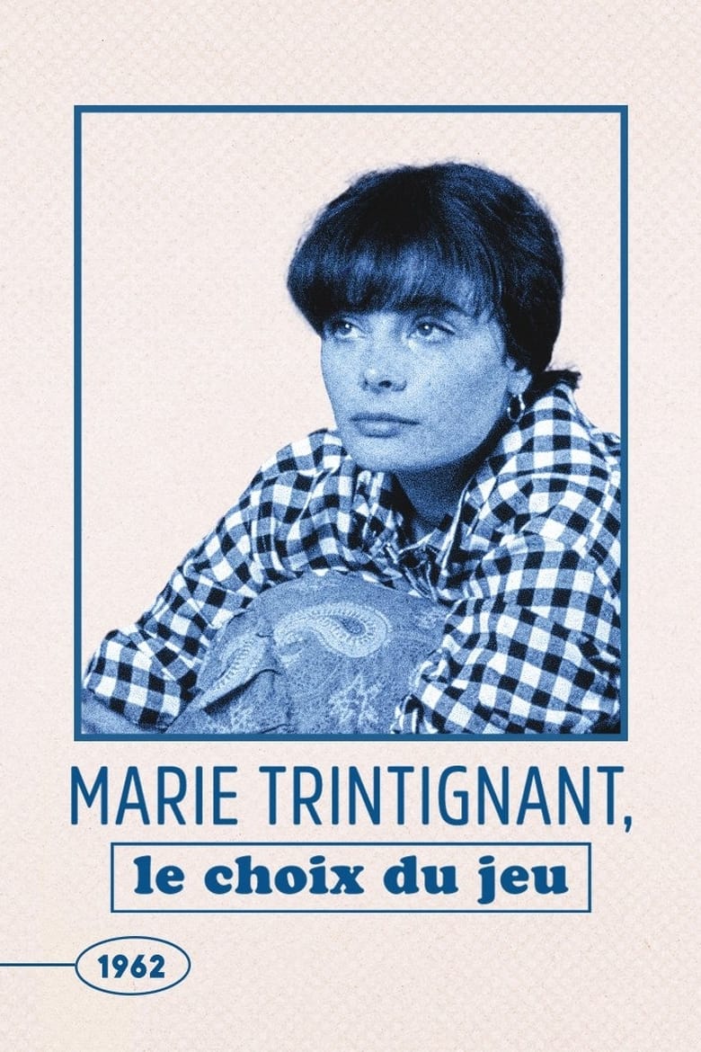 Poster of Marie Trintignant : Le Choix du jeu