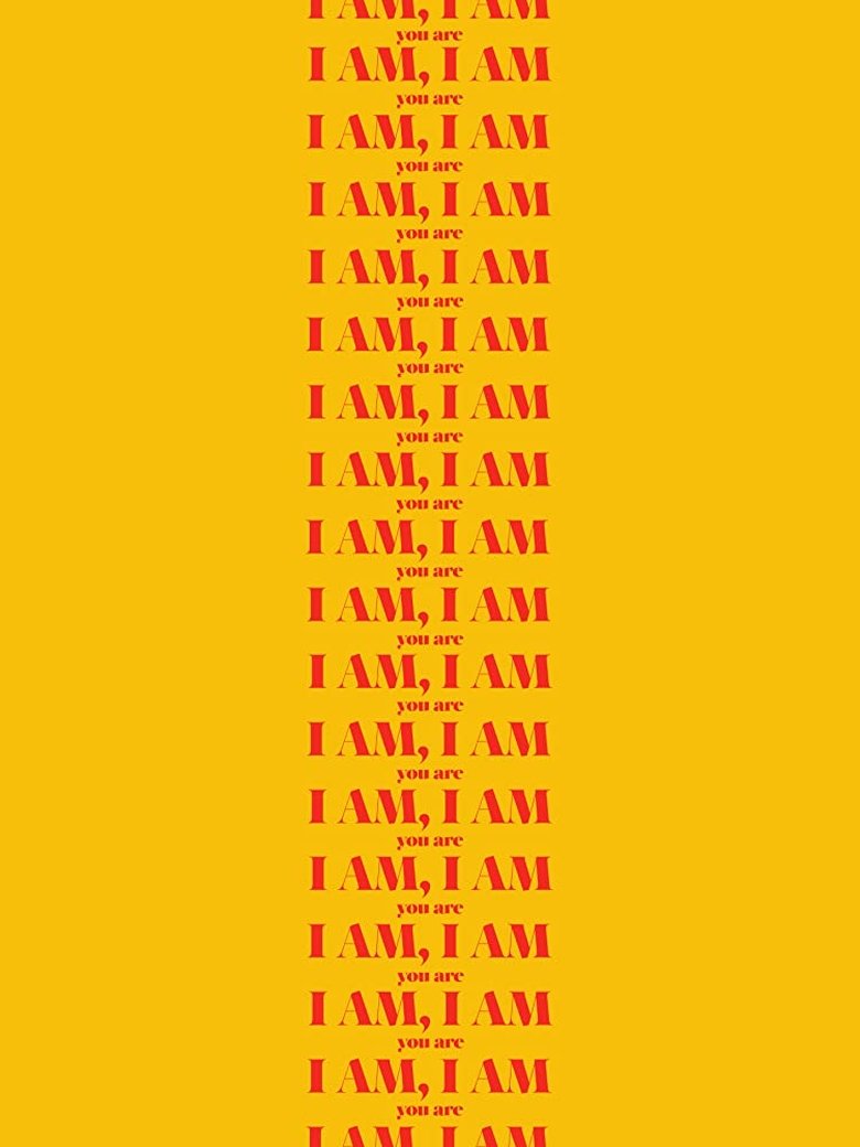 Poster of I Am, I Am