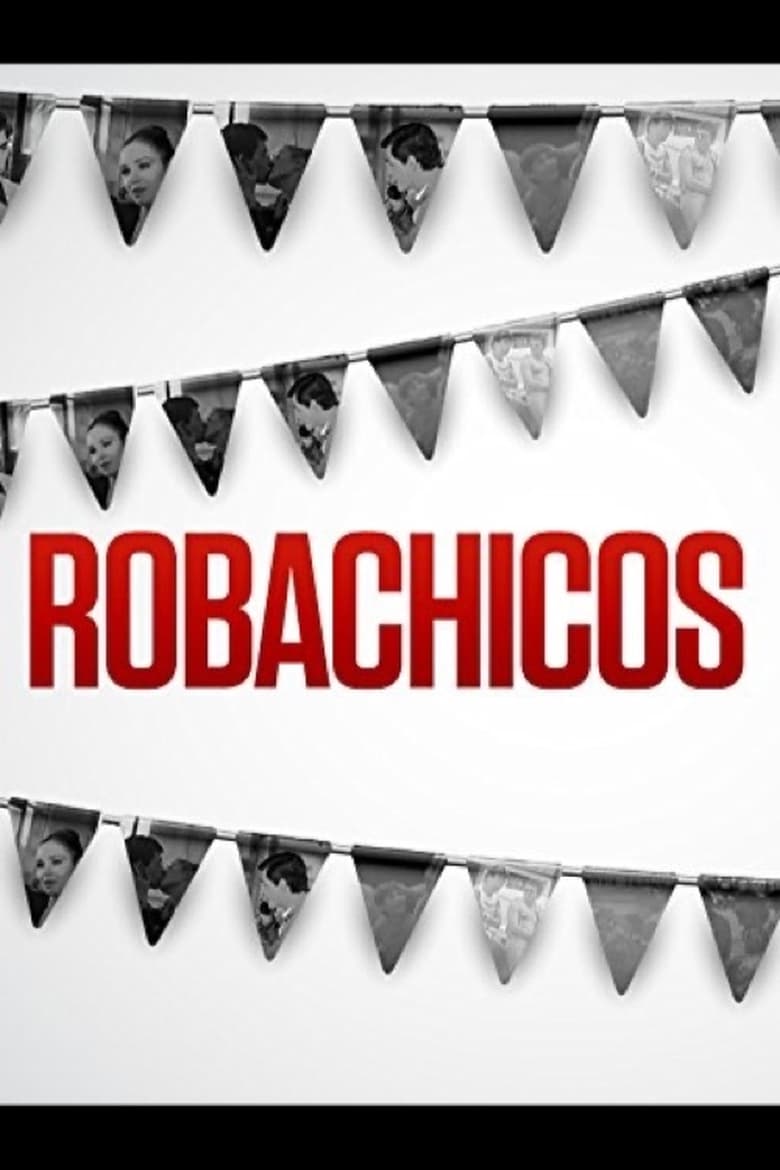 Poster of Robachicos