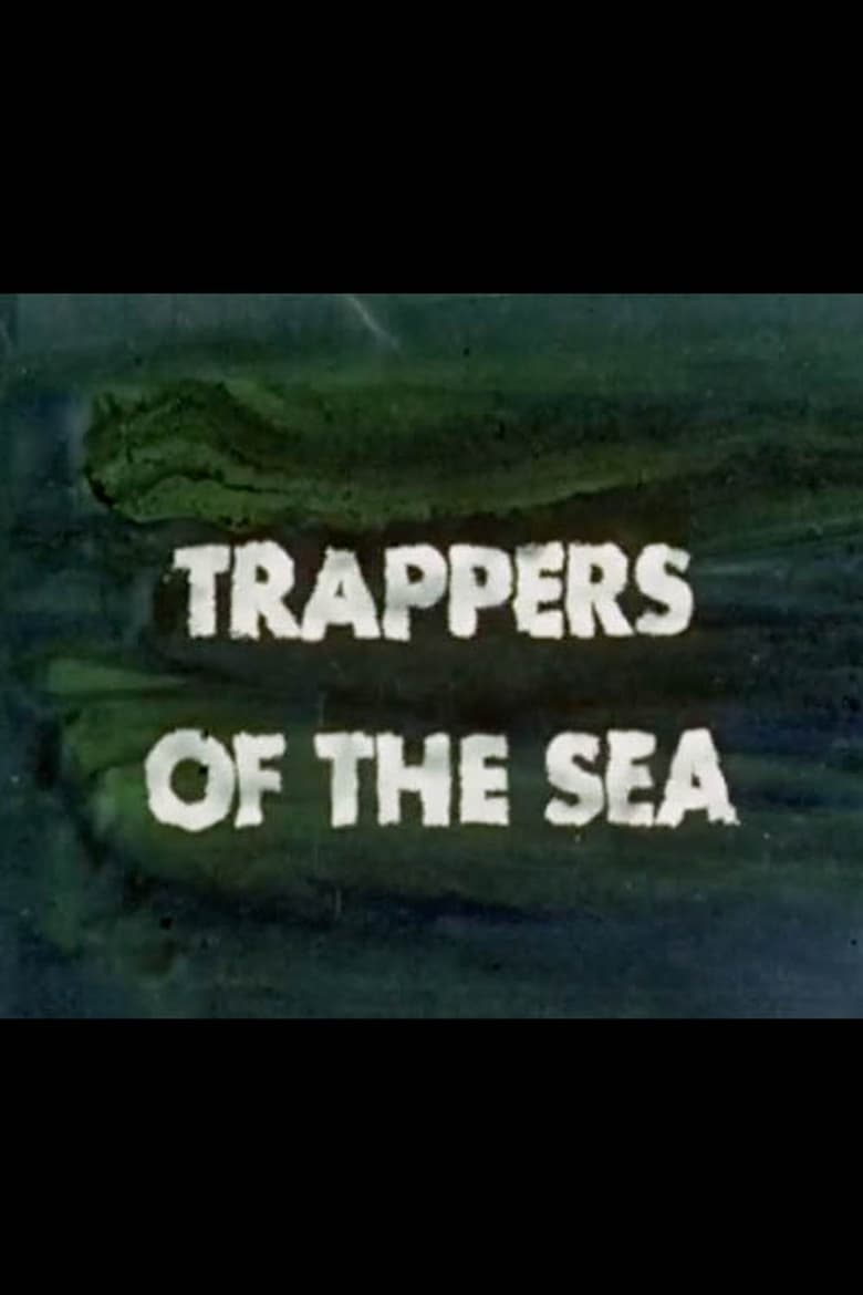 Poster of Trappers of the Sea