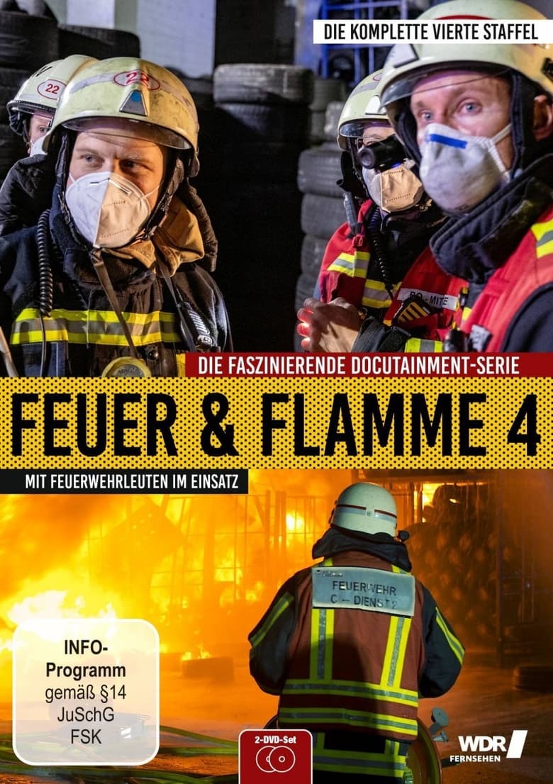 Poster of Episodes in Feuer & Flamme – Mit Feuerwehrmännern Im Einsatz - Season 4 - Season 4