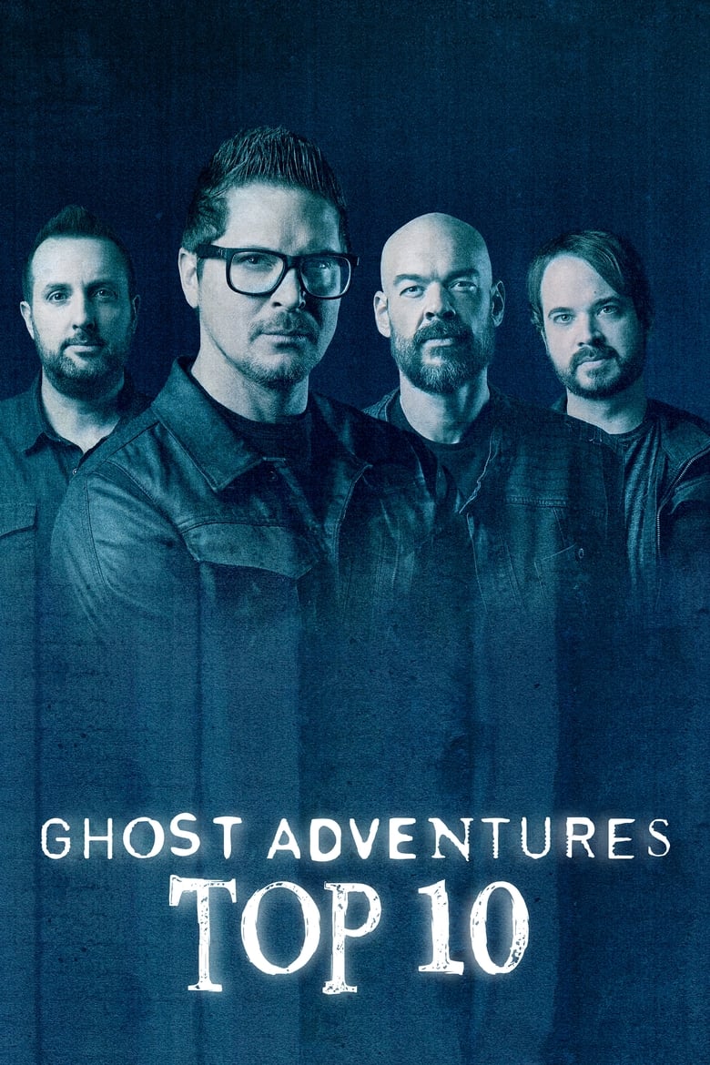 Poster of Cast and Crew in Ghost Adventures  Top 10 - Season 1 - Episode 8 - Top 10: Paranormal Experiments