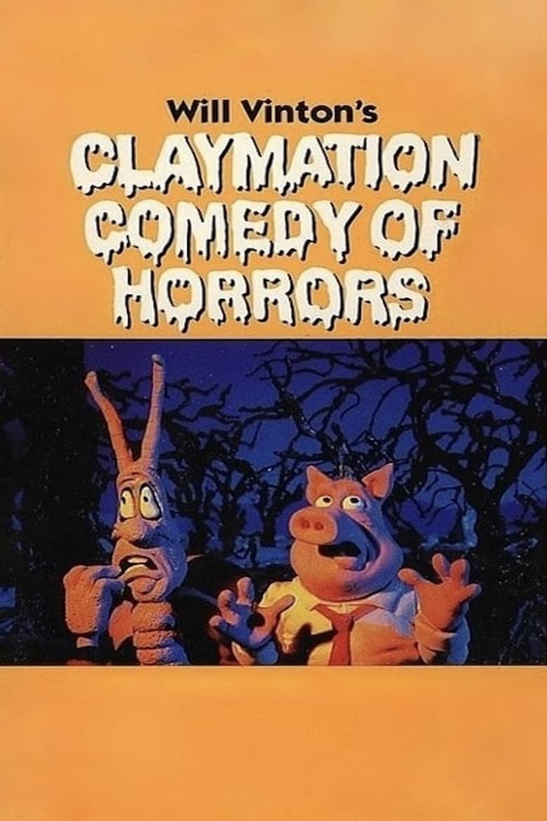 Poster of Will Vinton's Claymation Comedy of Horrors