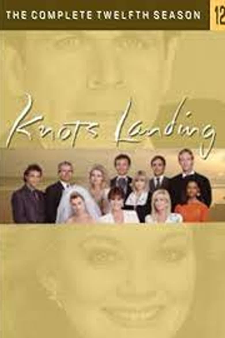 Poster of Episodes in Knots Landing - Season 12 - Season 12